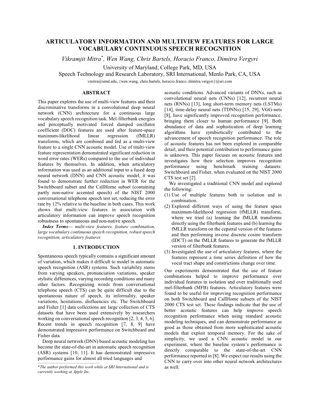 Articulatory Information and Multiview Features for Large Vocabulary Continuous Speech Recognition