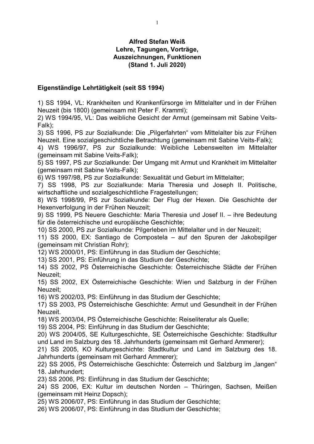 Lehre, Tagungen, Vorträge, Auszeichnungen Und Funktionen