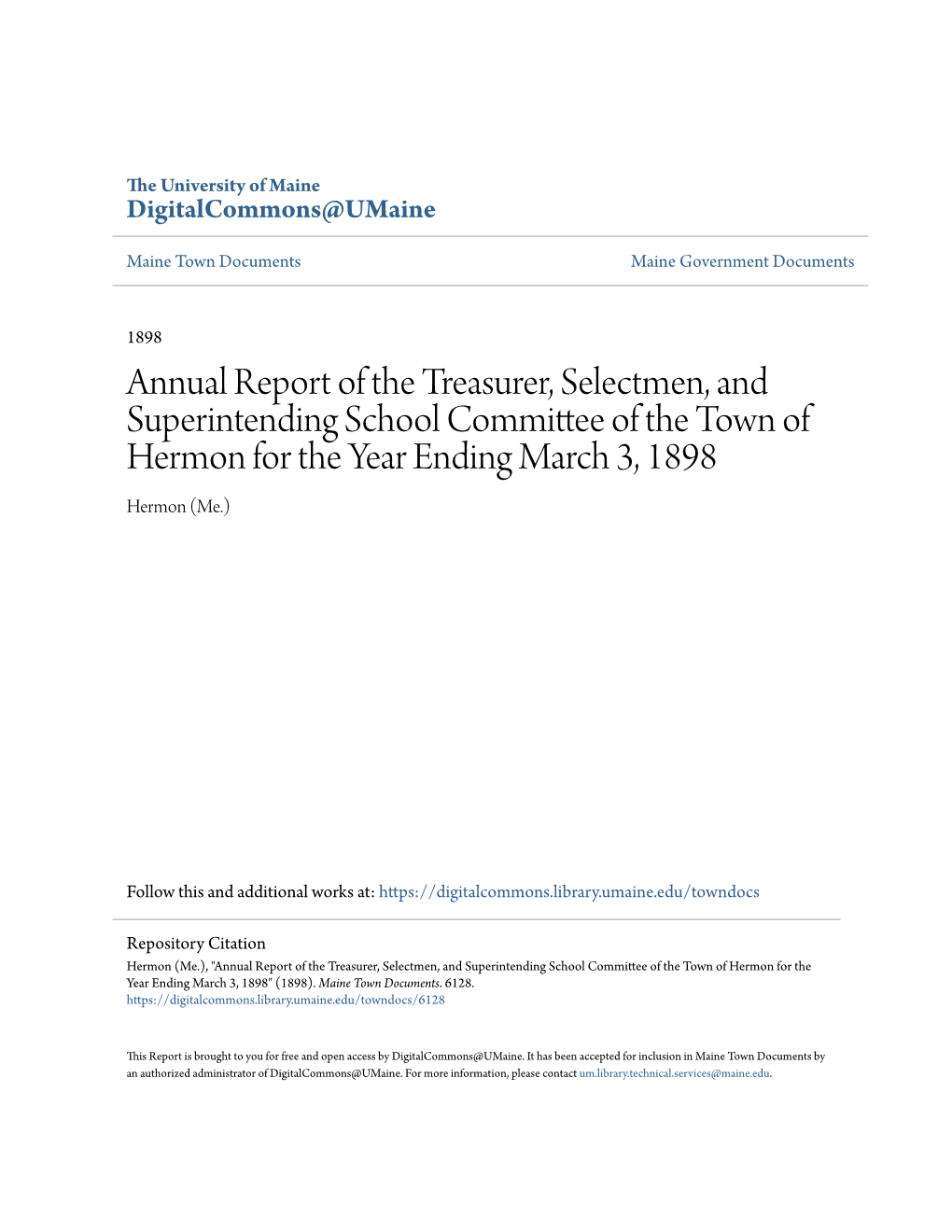 Annual Report of the Treasurer, Selectmen, and Superintending School Committee of the Town of Hermon for the Year Ending March 3, 1898 Hermon (Me.)