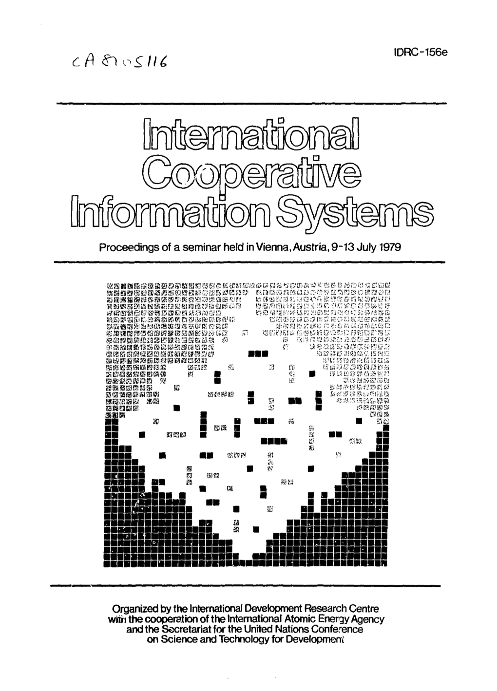 International Cooperative Information Systems : Proceedings of a Seminar Held in Vienna, Austria, 9-13 July 1919