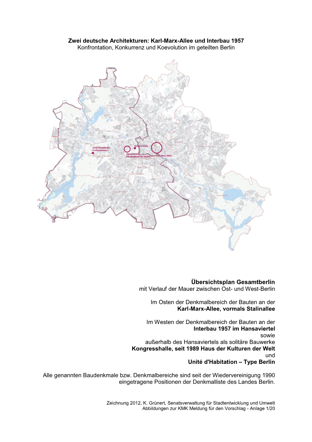 Karl-Marx-Allee Und Interbau 1957 Konfrontation, Konkurrenz Und Koevolution Im Geteilten Berlin