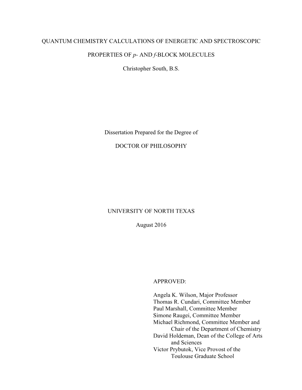 Quantum Chemistry Calculations of Energetic and Spectroscopic