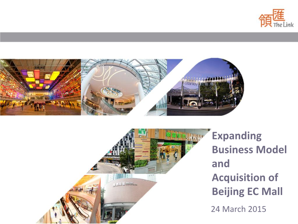 Expanding Business Model and Acquisition of Beijing EC Mall 24 March 2015