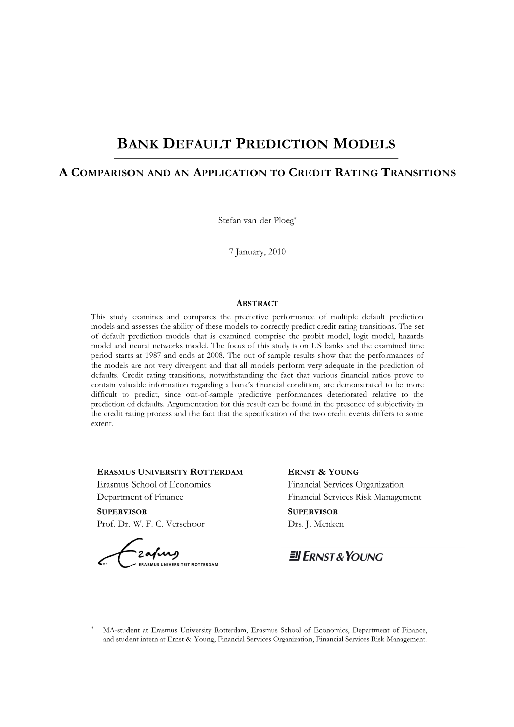 Bank Default Prediction Models: a Comparison and an Application to Credit Rating Transitions