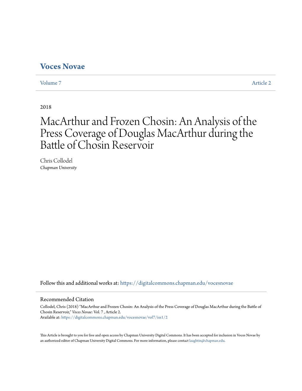 Macarthur and Frozen Chosin: an Analysis of the Press Coverage of Douglas Macarthur During the Battle of Hoc Sin Reservoir Chris Collodel Chapman University