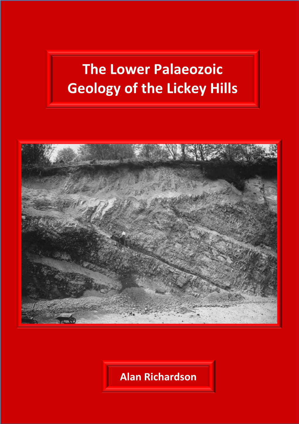The Lower Palaeozoic Geology of the Lickey Hills