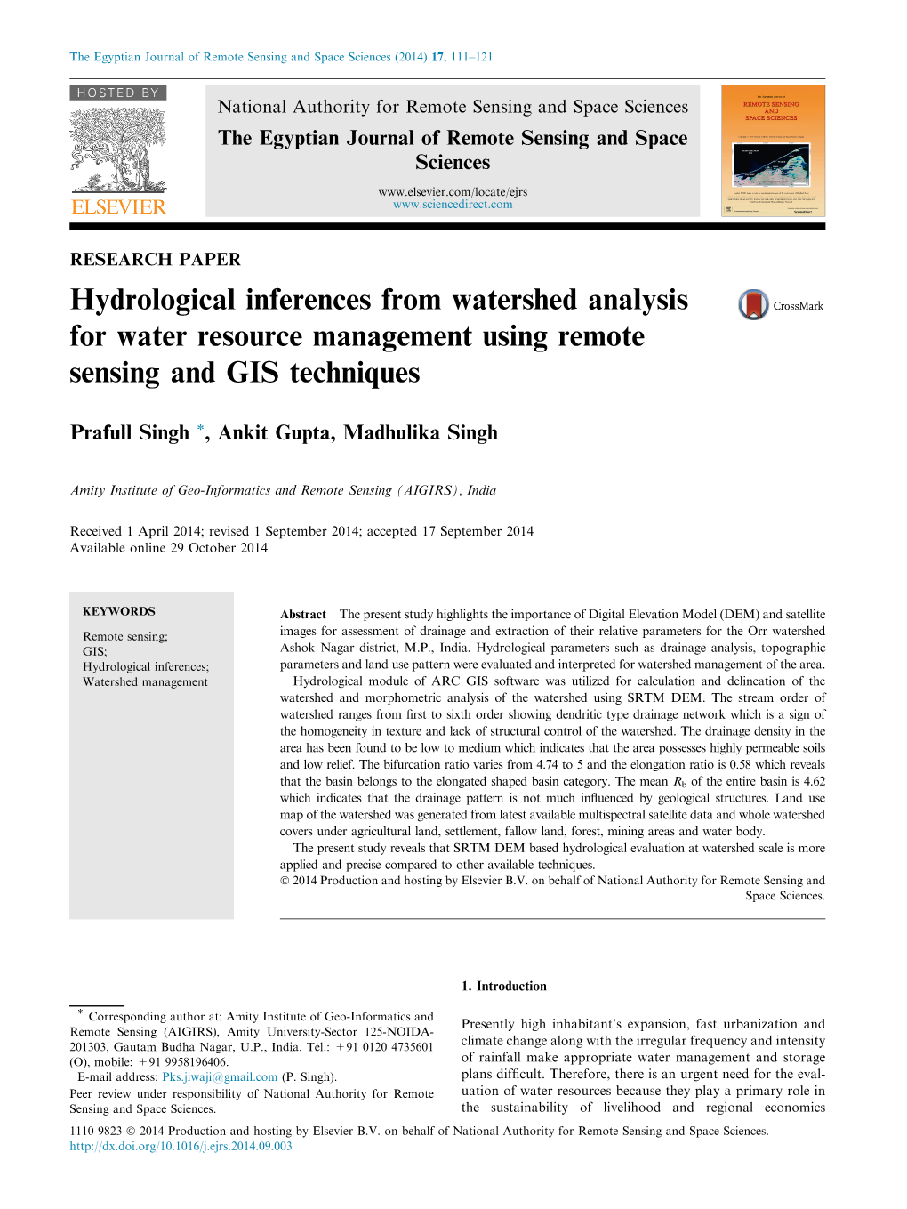 Hydrological Inferences from Watershed Analysis for Water Resource Management Using Remote Sensing and GIS Techniques