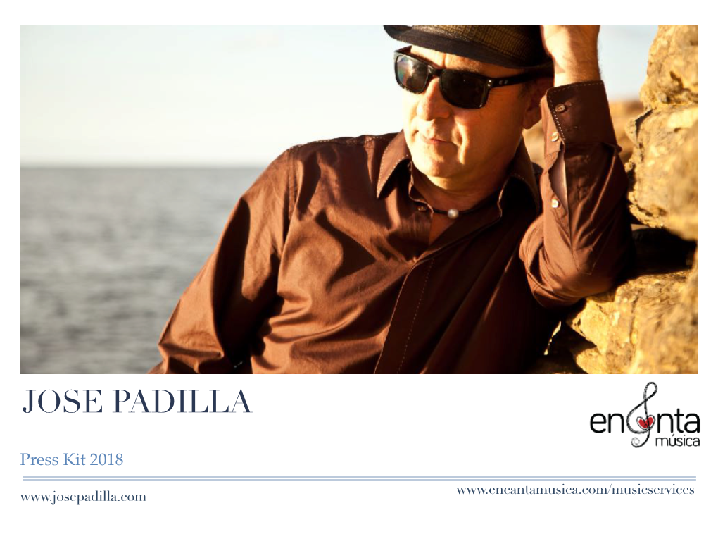 Encanta Musica Jose Padilla Press Kit 2018