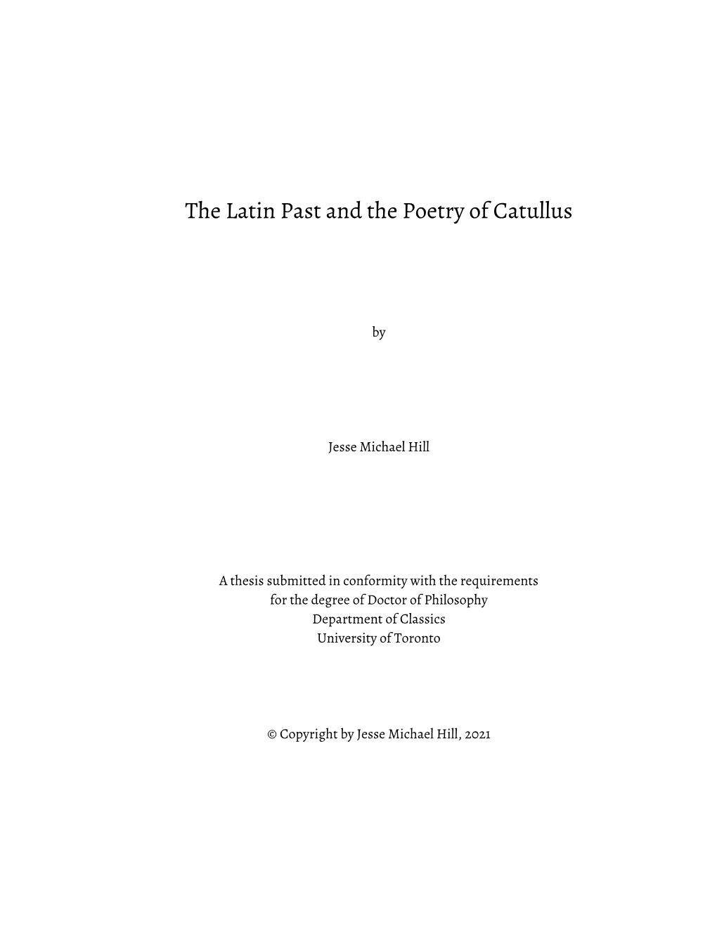 The Latin Past and the Poetry of Catullus