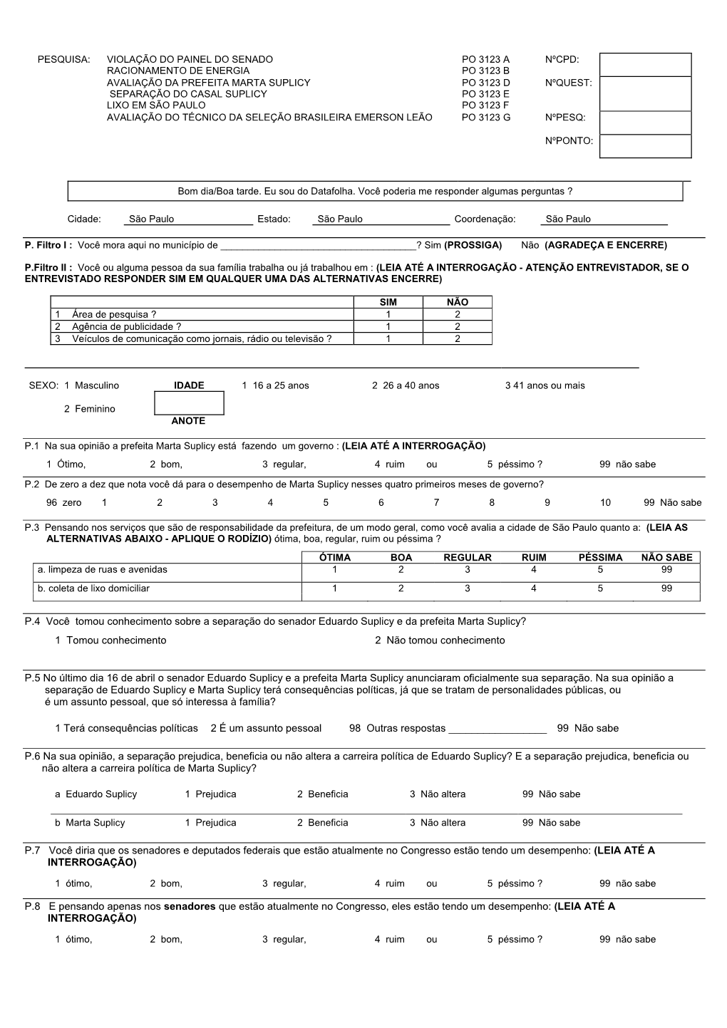 P.4 Você Tomou Conhecimento Sobre a Separação Do Senador Eduardo Suplicy E Da Prefeita Marta Suplicy?