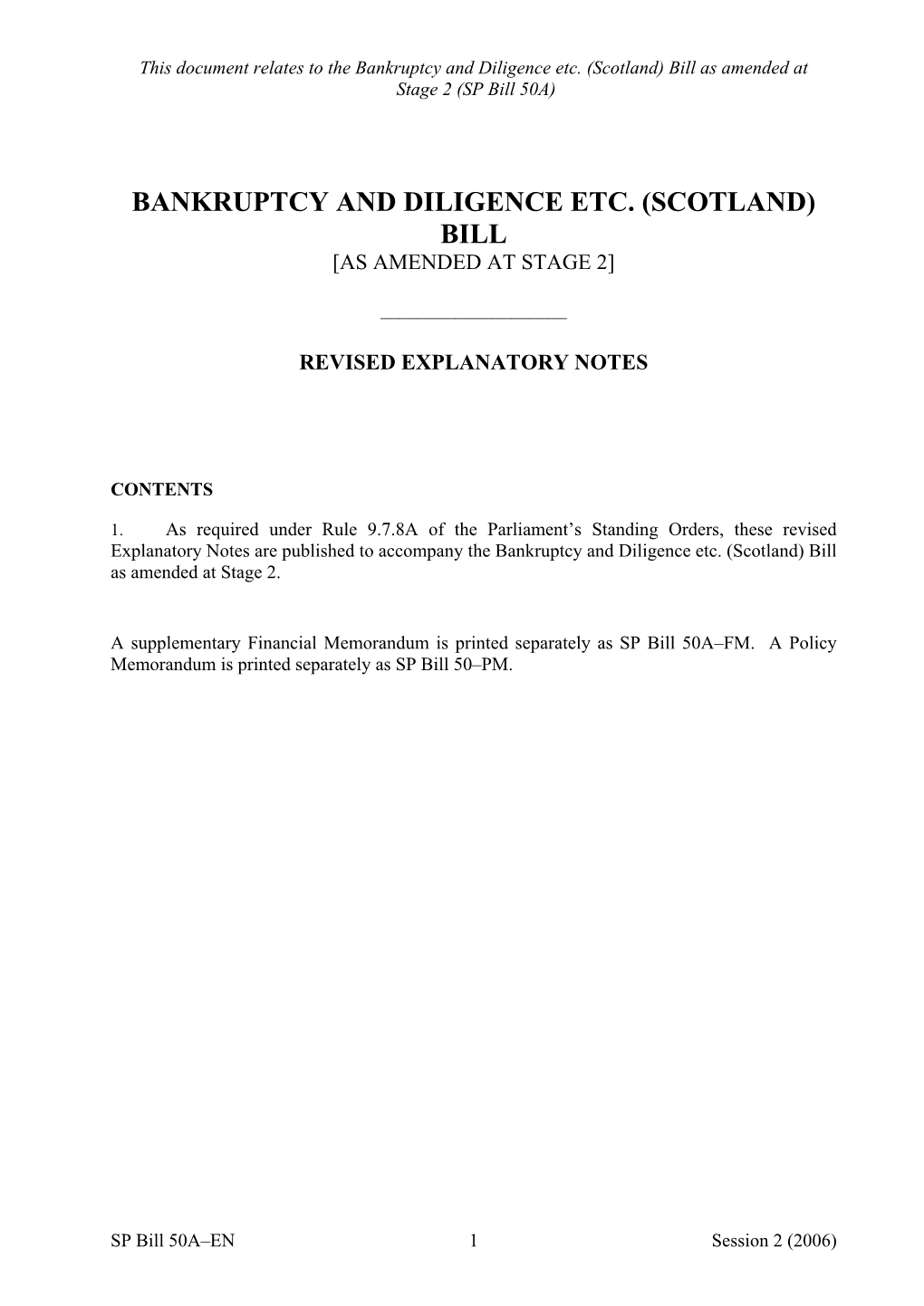 Bankruptcy and Diligence Etc. (Scotland) Bill As Amended at Stage 2 (SP Bill 50A)