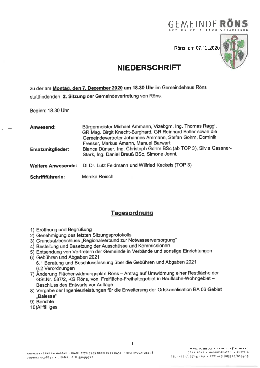 Gemeinde Röns Strebt Daher Einen Verbund Mit Der Gemeinde Schlins An, Die Wiederum Über Einen Notverbund Mit Der Gemeinde Bludesch Verfügt