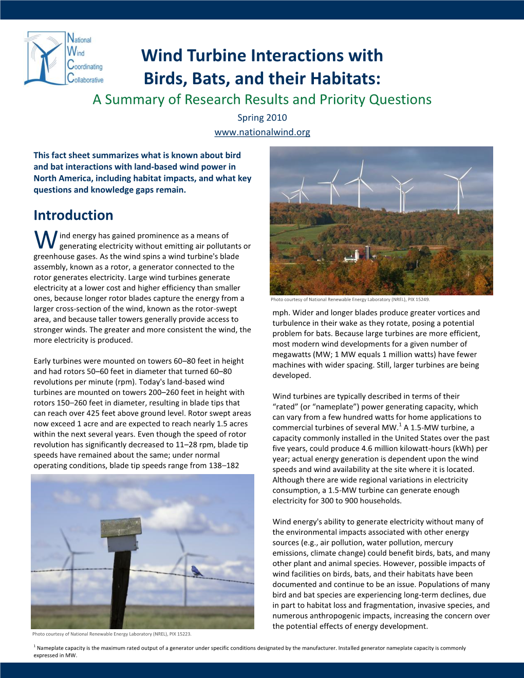 Wind Turbine Interactions with Birds, Bats, and Their Habitats: a Summary of Research Results and Priority Questions Spring 2010