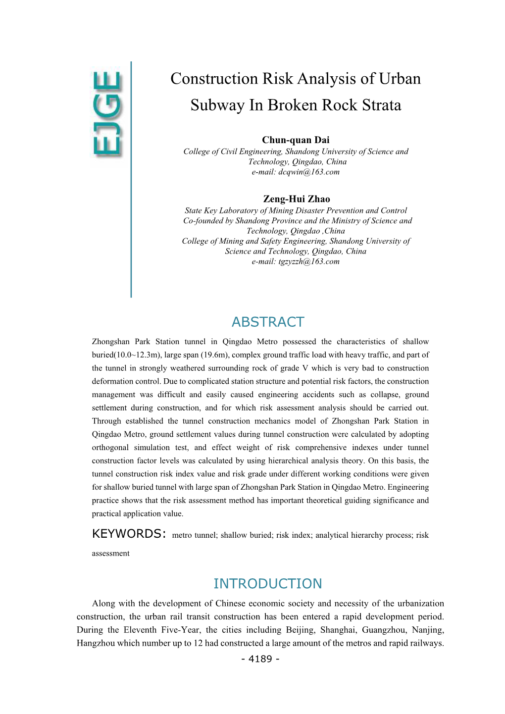 Construction Risk Analysis of Urban Subway in Broken Rock Strata