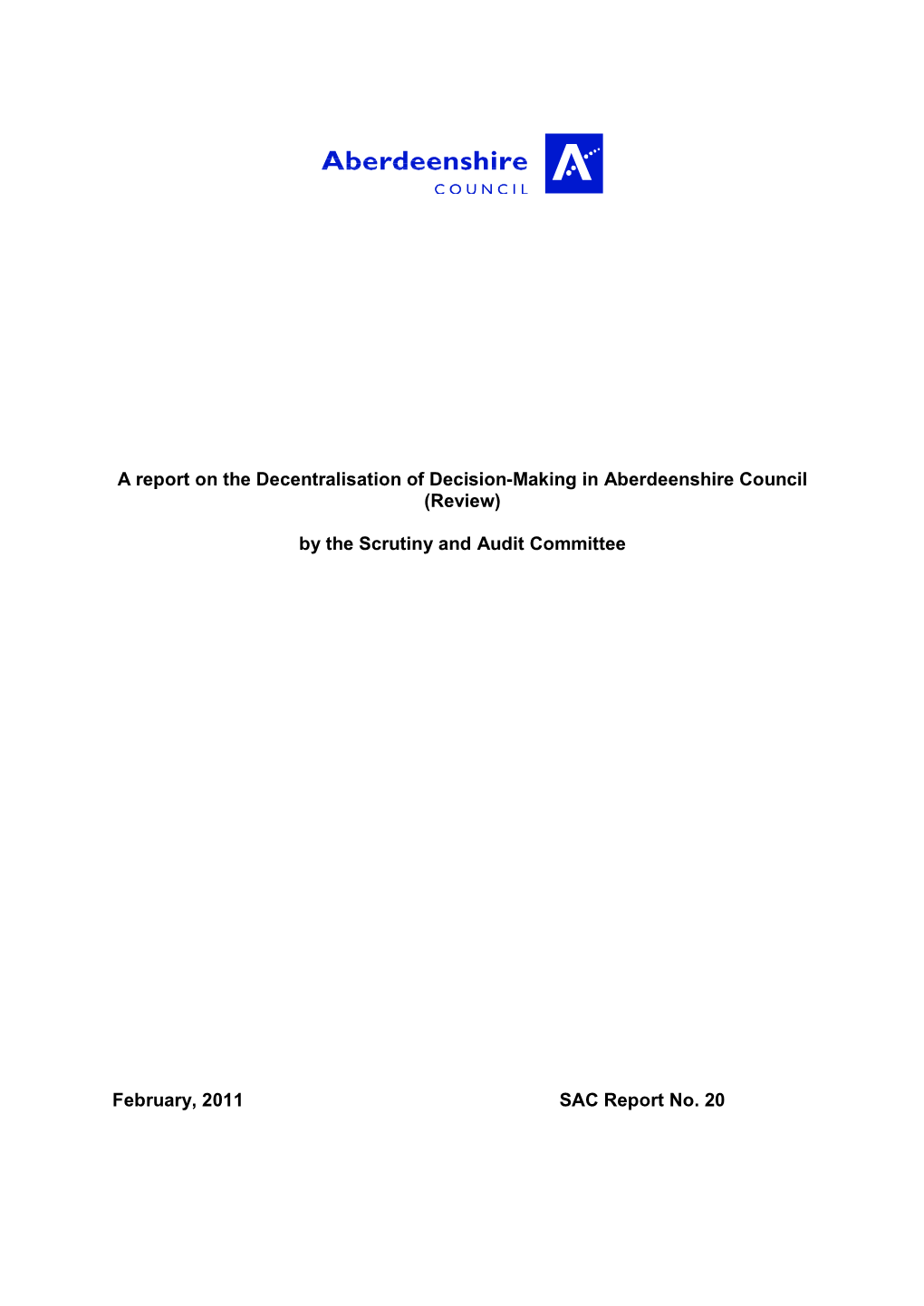 A Report on the Decentralisation of Decisionmaking in Aberdeenshire