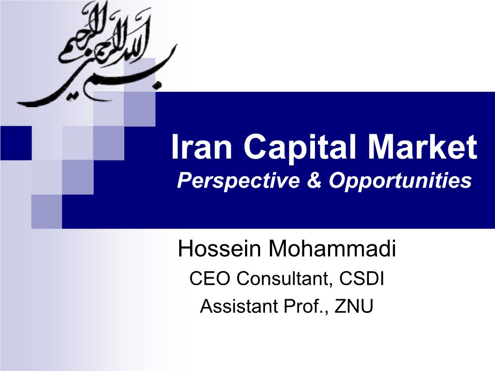Iran Capital Market Perspective & Opportunities