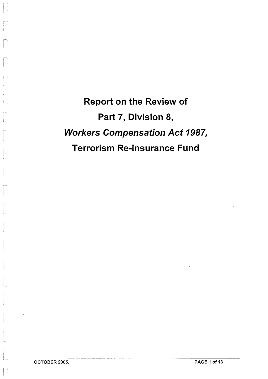 Report on the Review of Part 7, Division 8, Workers Compensation Act 1987, Terrorism Re-Insurance Fund