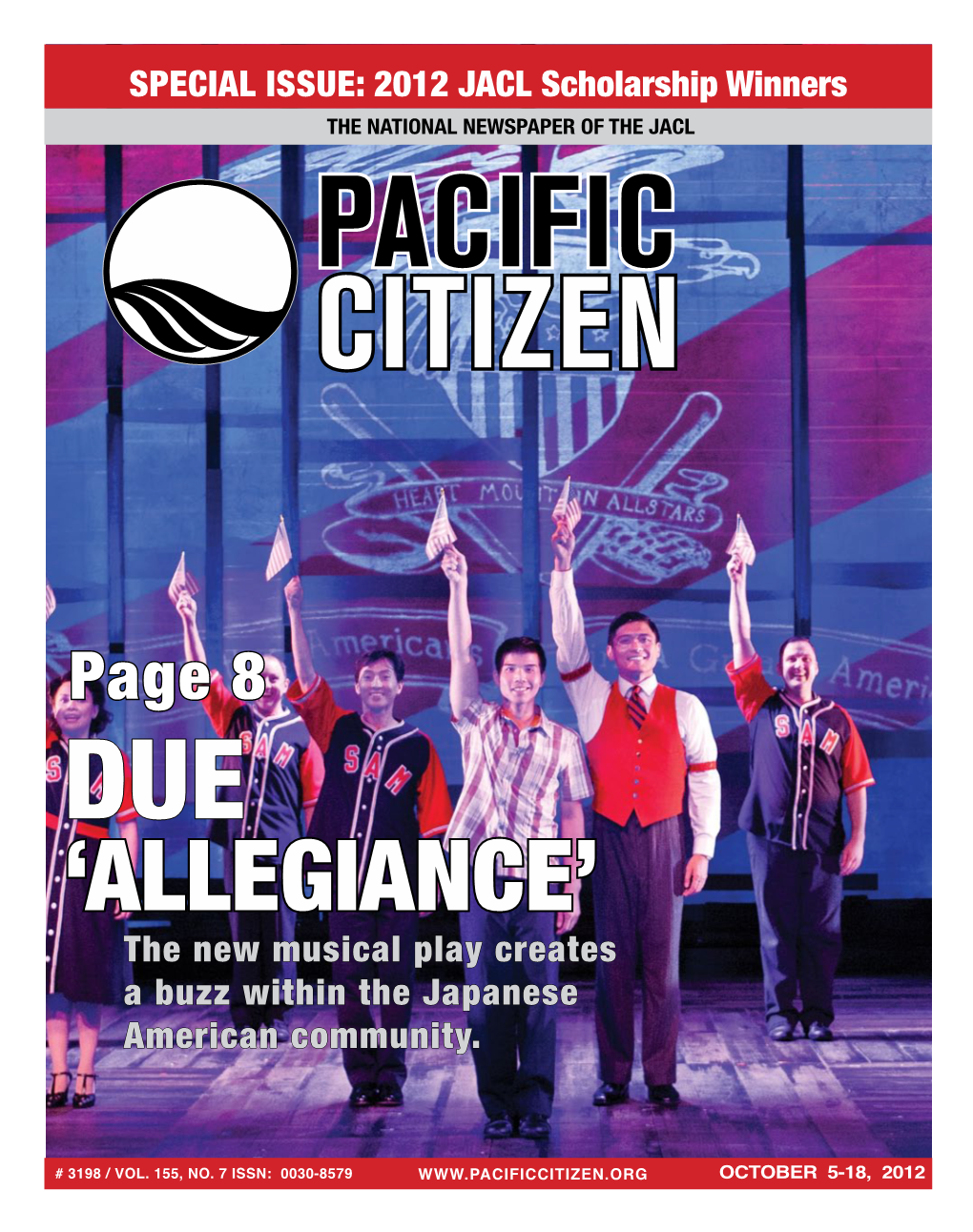 Page 8 DUE ‘ALLEGIANCE’ the New Musical Play Creates a Buzz Within the Japanese American Community