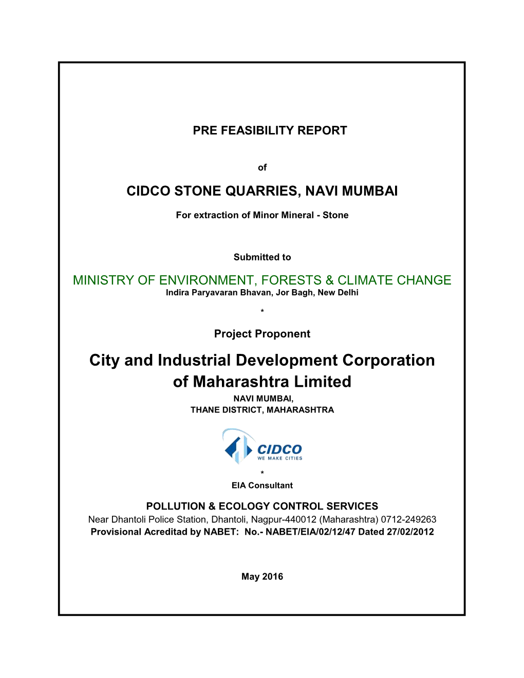 City and Industrial Development Corporation of Maharashtra Limited NAVI MUMBAI, THANE DISTRICT, MAHARASHTRA