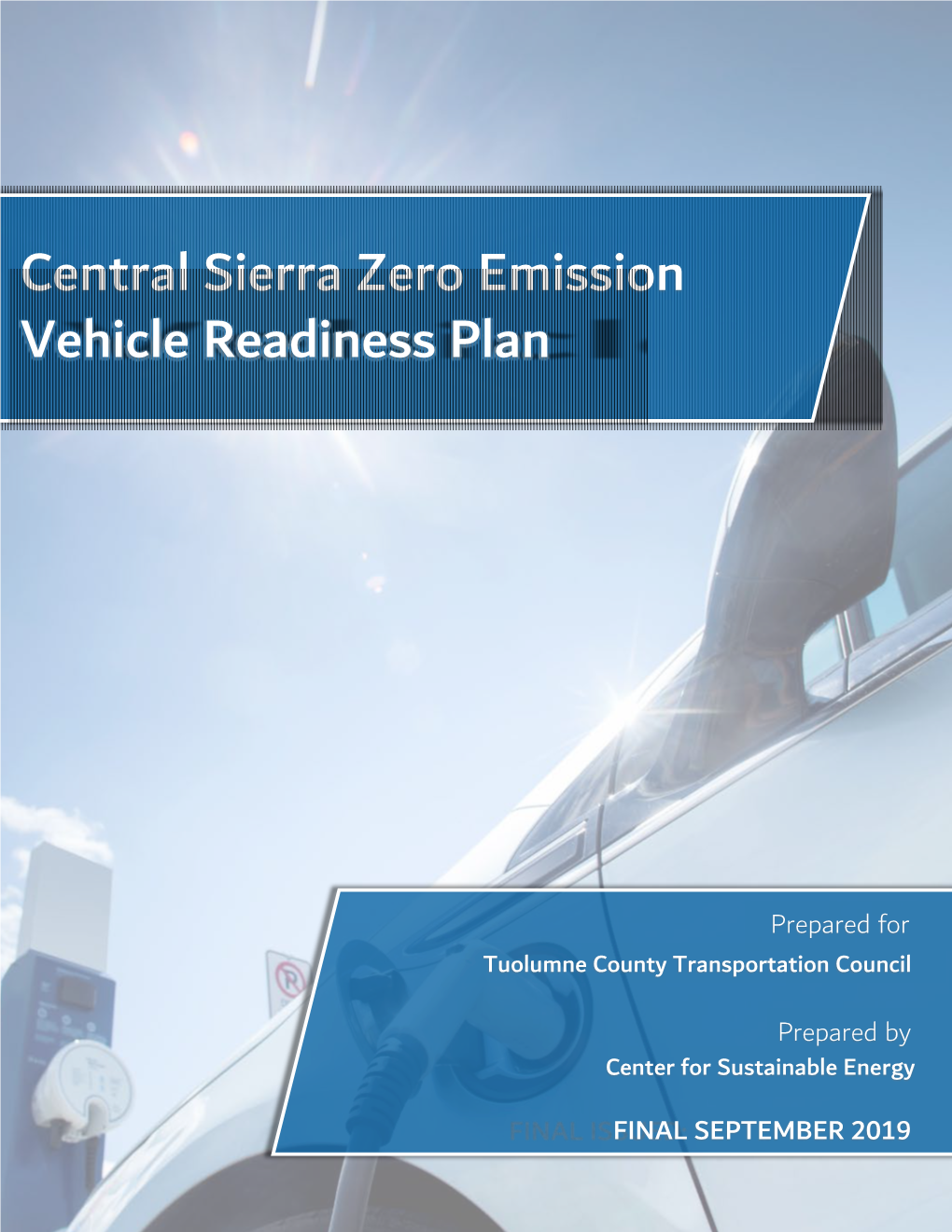 Central Sierra Zero Emission Vehicle Readiness Plan