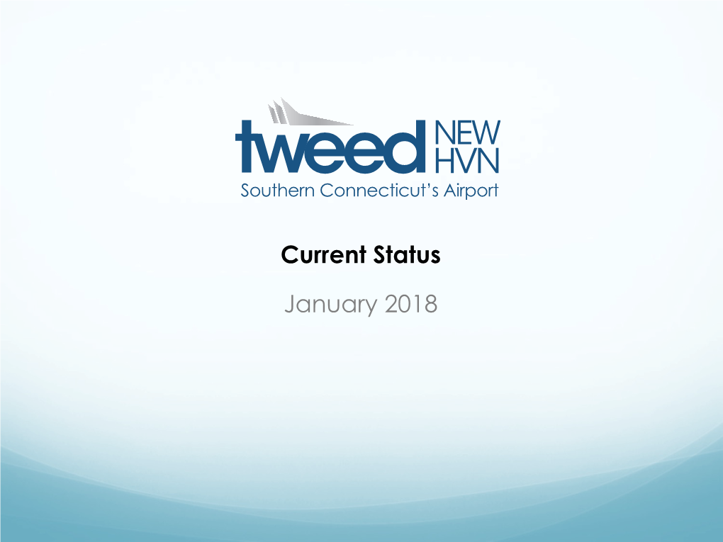 Tweed-New Haven Airport's Current Status