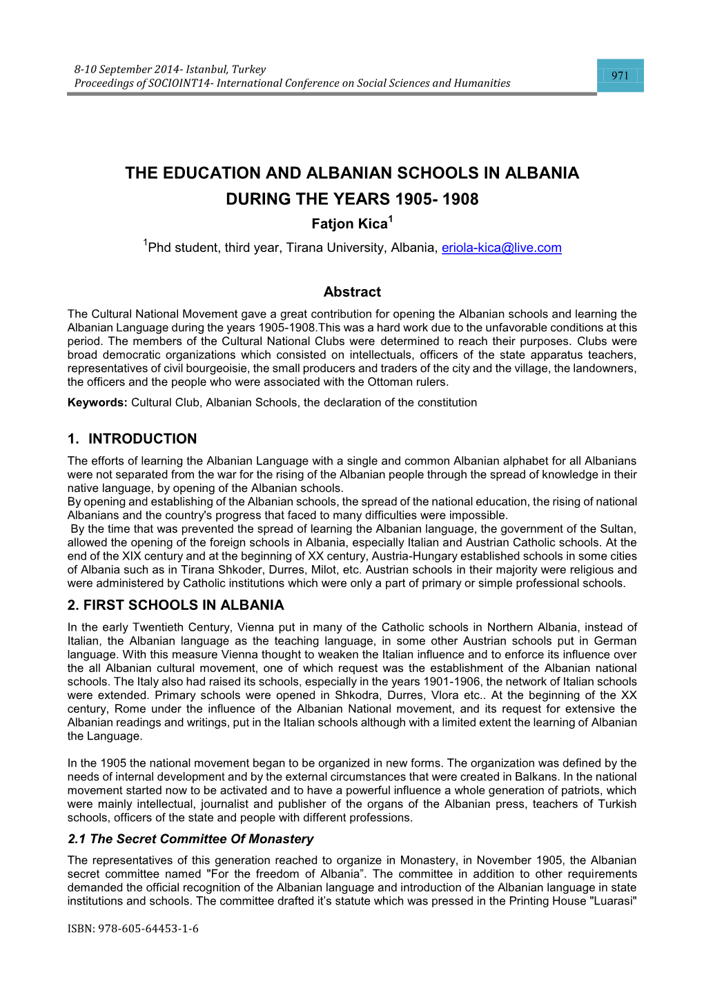 The Education and Albanian Schools in Albania, During the Years 1905