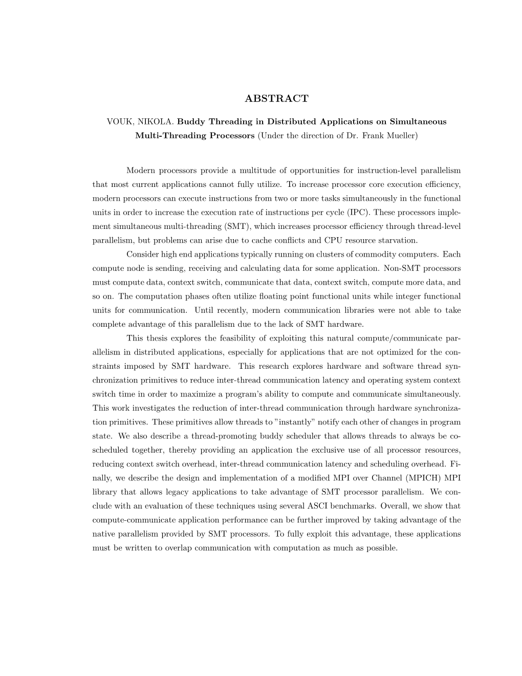 Buddy Threading in Distributed Applications on Simultaneous Multi-Threading Processors (Under the Direction of Dr