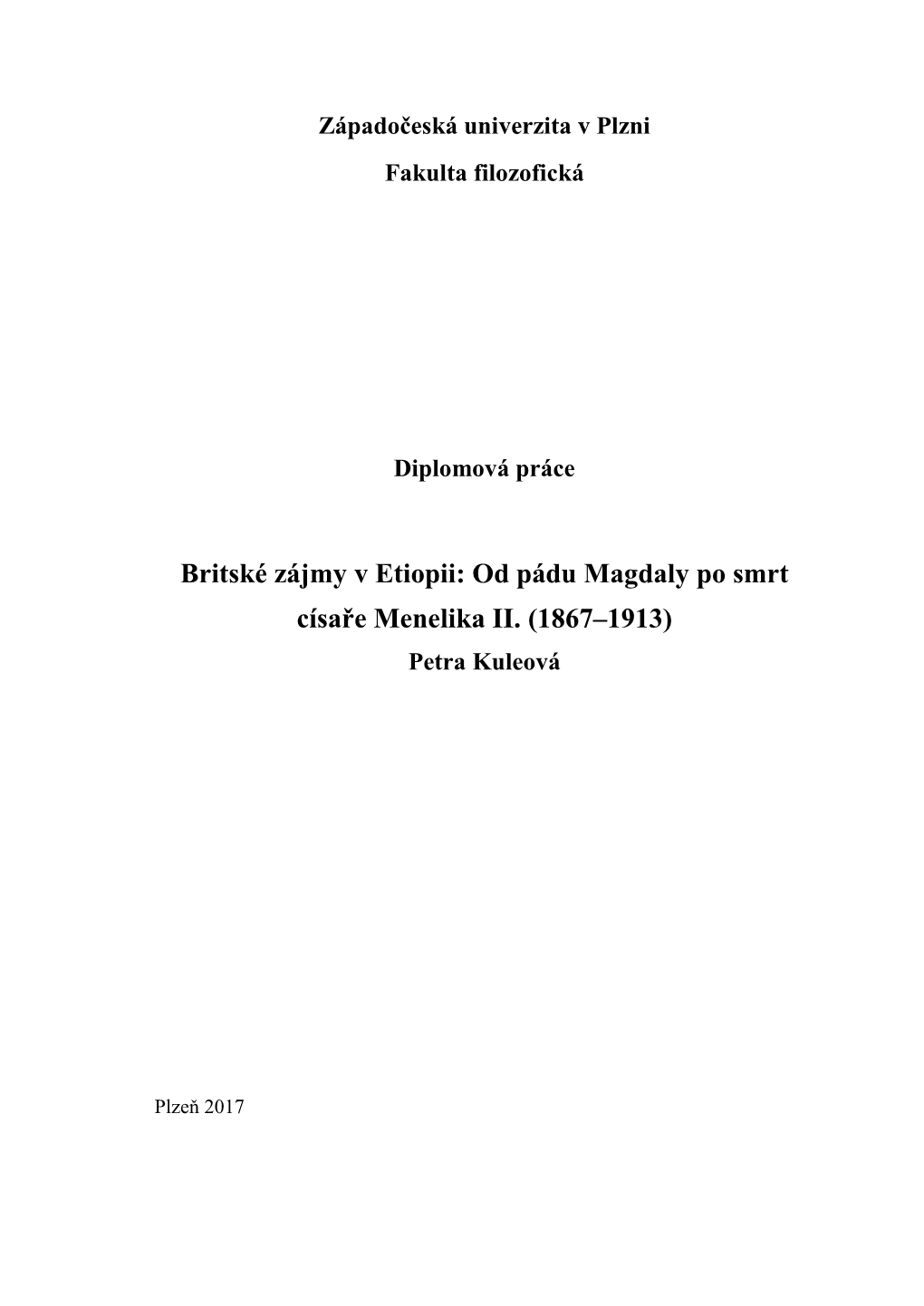 Britské Zájmy V Etiopii: Od Pádu Magdaly Po Smrt Císaře Menelika II
