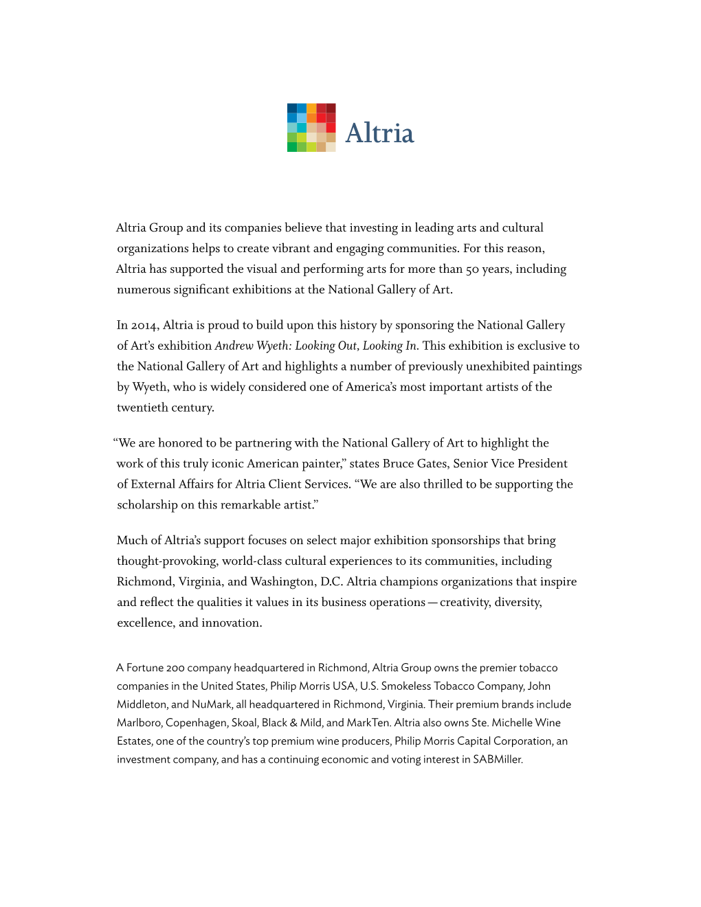 Altria Group and Its Companies Believe That Investing in Leading Arts and Cultural Organizations Helps to Create Vibrant and Engaging Communities