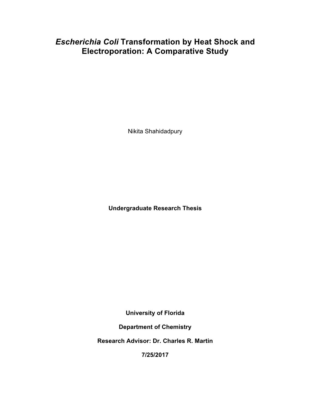 Escherichia Coli Transformation by Heat Shock and Electroporation: a Comparative Study