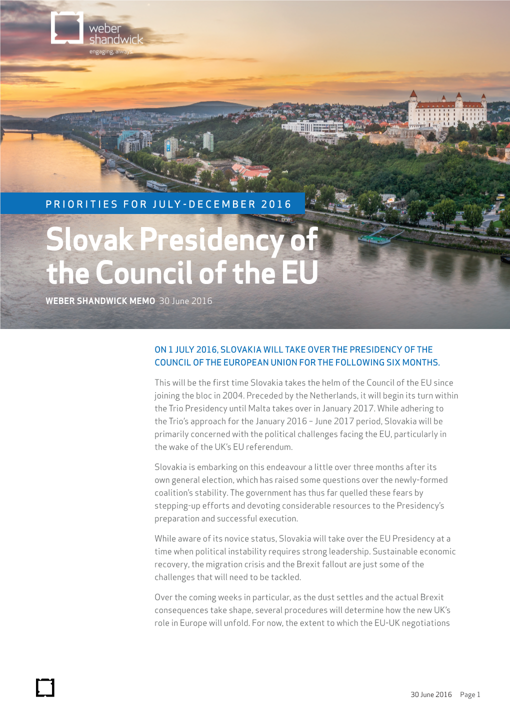 Slovak Presidency of the Council of the EU WEBER SHANDWICK MEMO 30 June 2016