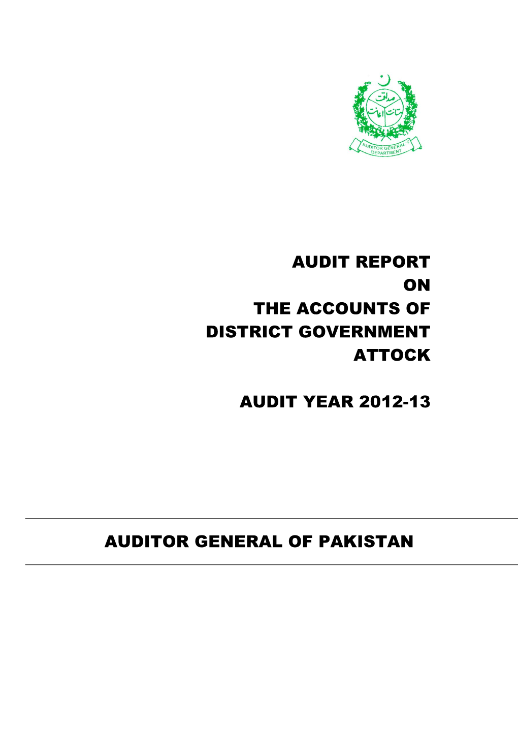 Audit Report on the Accounts of District Government Attock