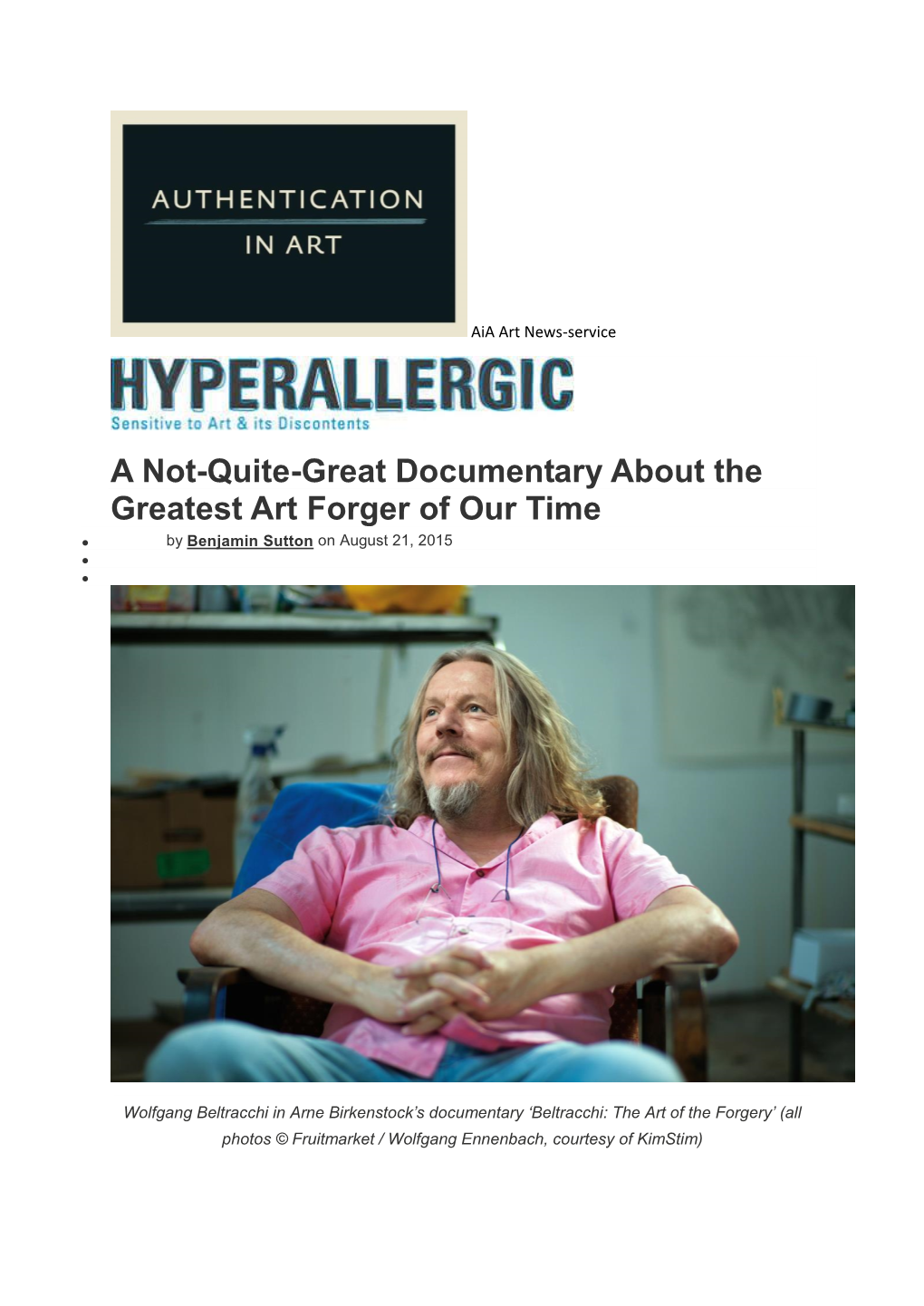 A Not-Quite-Great Documentary About the Greatest Art Forger of Our Time  by Benjamin Sutton on August 21, 2015  