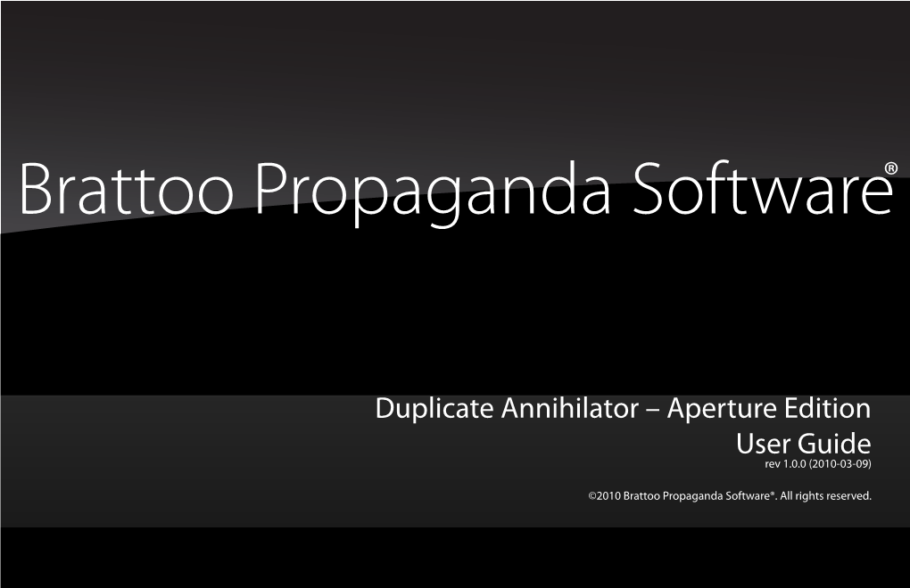 Brattoo Propaganda Software®