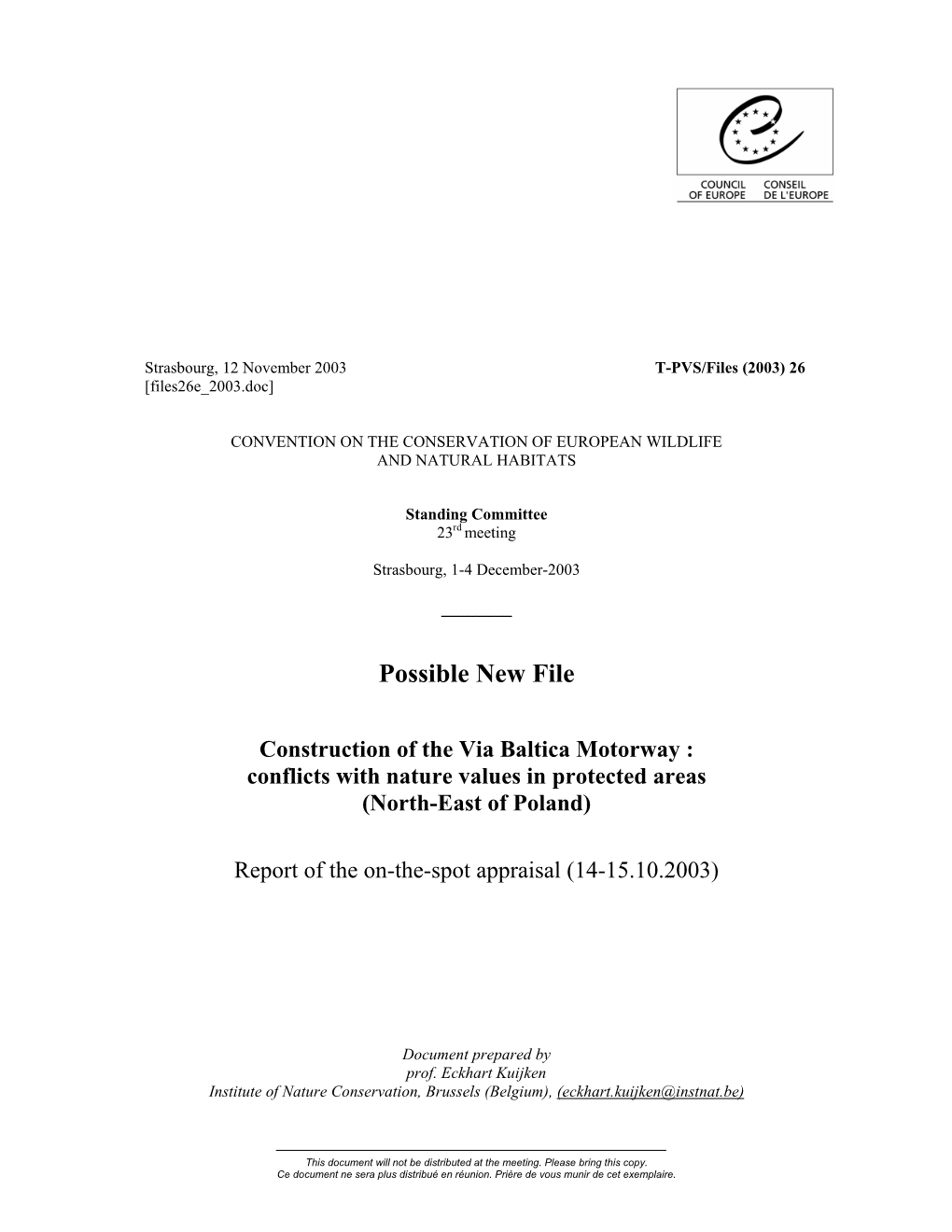 Construction of the Via Baltica Motorway : Conflicts with Nature Values in Protected Areas (North-East of Poland)