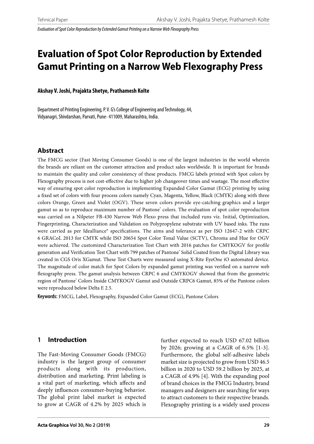 Evaluation of Spot Color Reproduction by Extended Gamut Printing on a Narrow Web Flexography Press