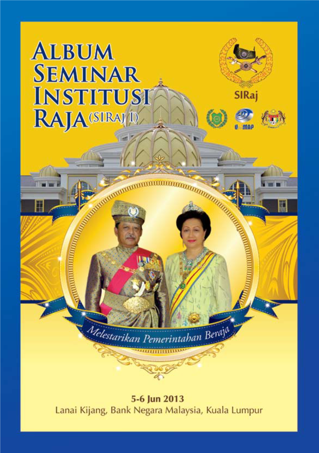 Album Seminar Institusi Raja (Siraj I)