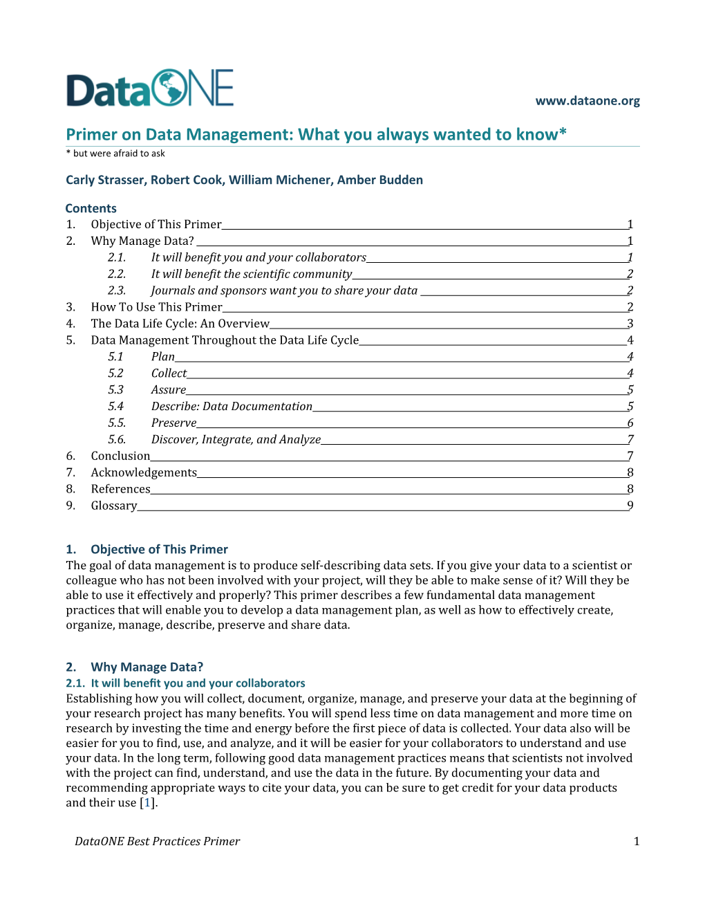 Primer on Data Management: What You Always Wanted to Know* * but Were Afraid to Ask