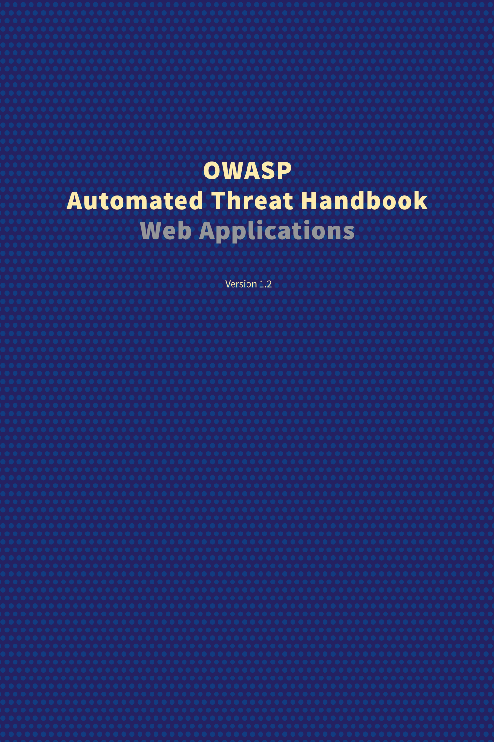 Automated Threat Handbook Web Applications