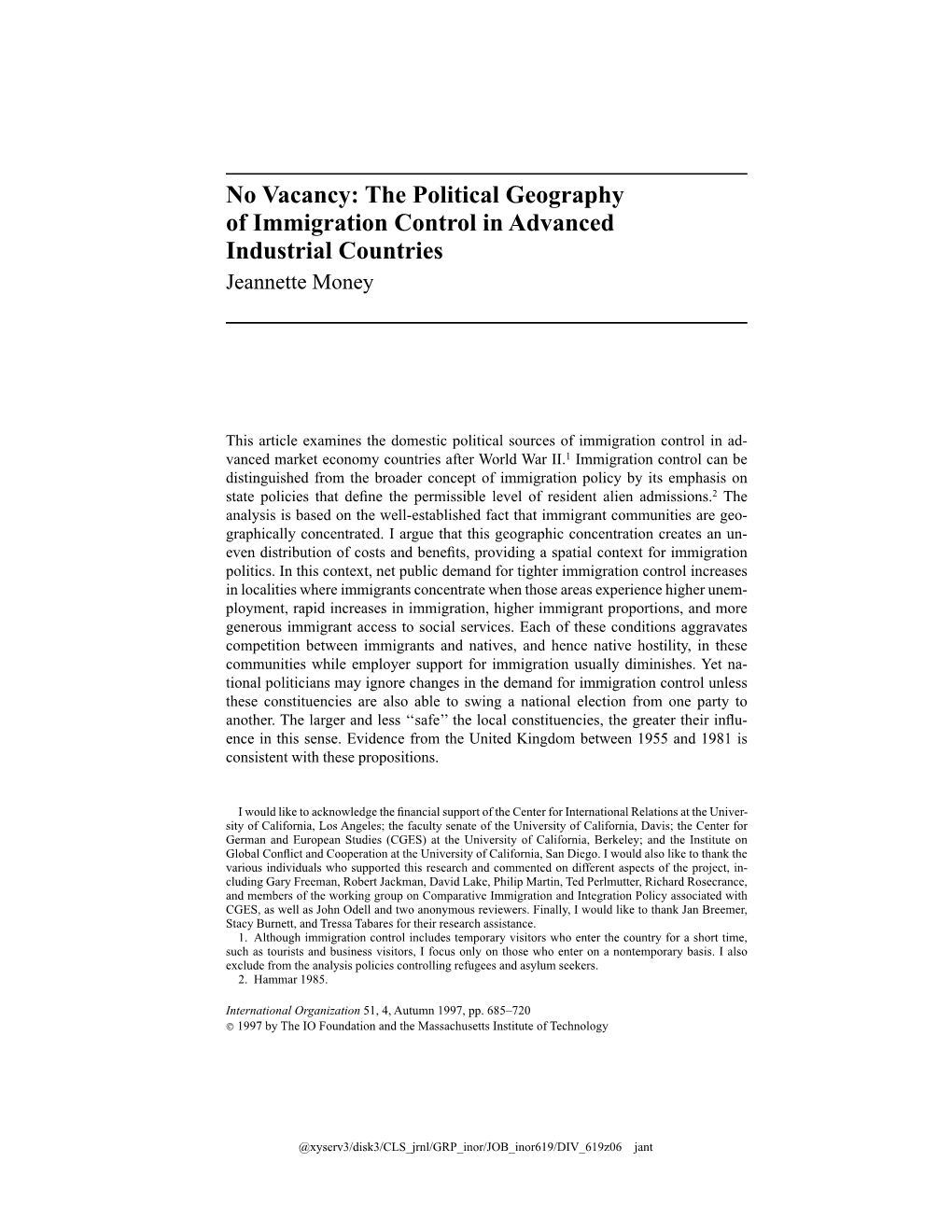 No Vacancy: the Political Geography of Immigration Control in Advanced Industrial Countries Jeannette Money