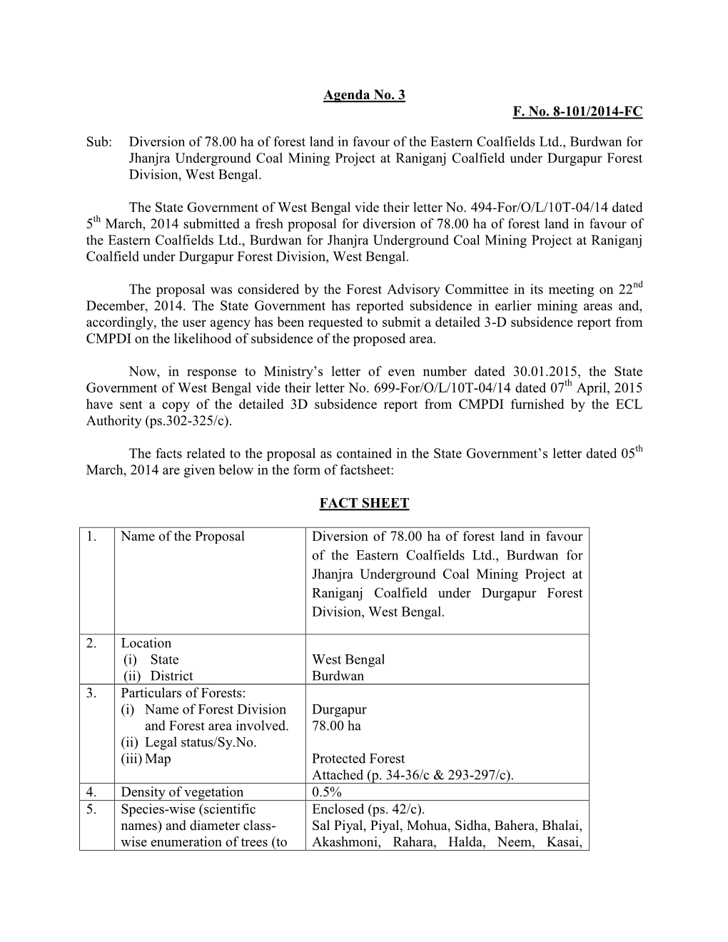 Agenda No. 3 F. No. 8-101/2014-FC Sub: Diversion of 78.00 Ha of Forest