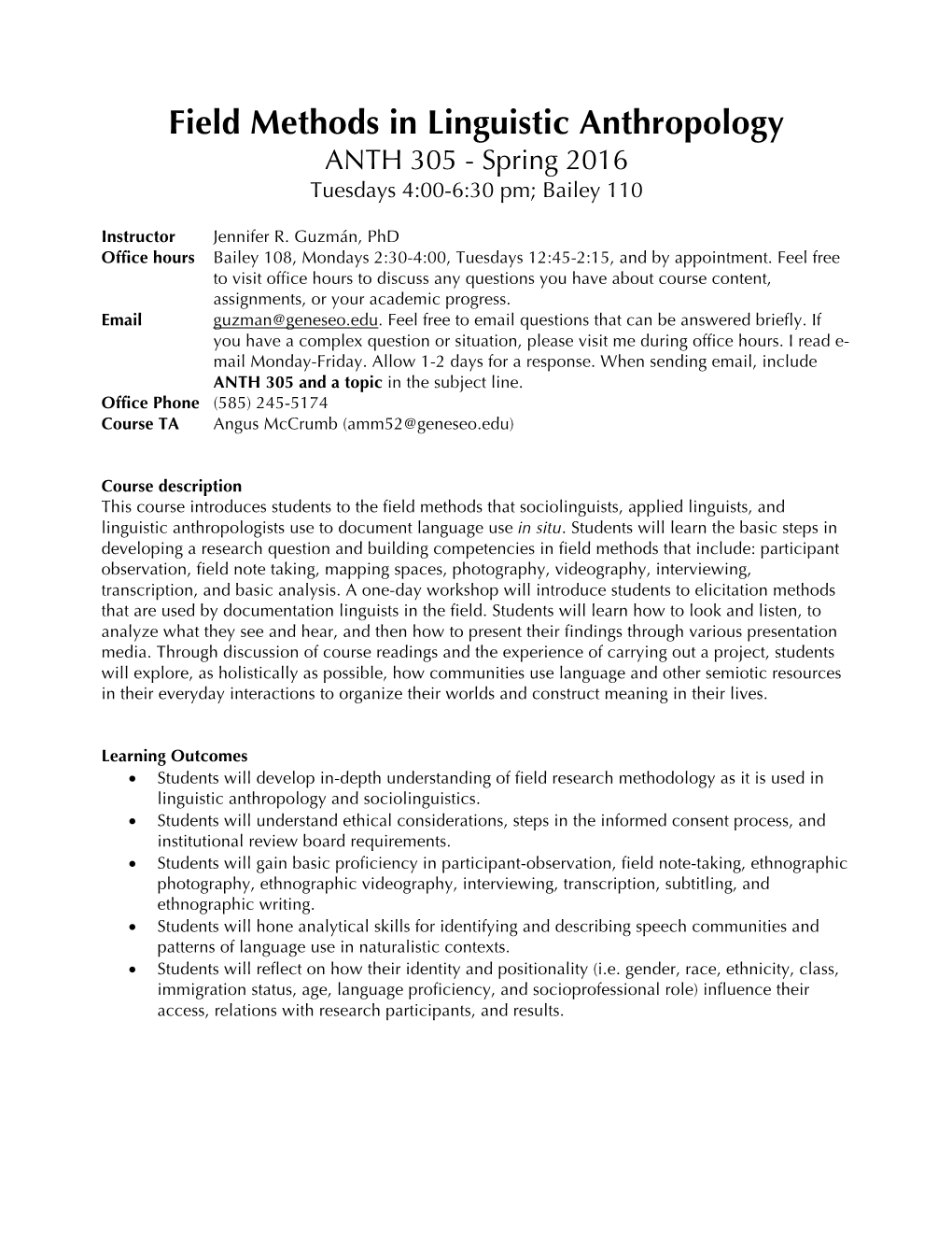 Field Methods in Linguistic Anthropology ANTH 305 - Spring 2016 Tuesdays 4:00-6:30 Pm; Bailey 110