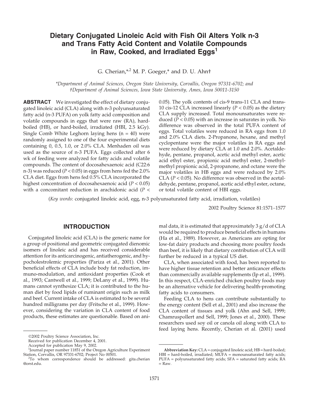 Dietary Conjugated Linoleic Acid with Fish Oil Alters Yolk N-3 and Trans Fatty Acid Content and Volatile Compounds in Raw, Cooked, and Irradiated Eggs1