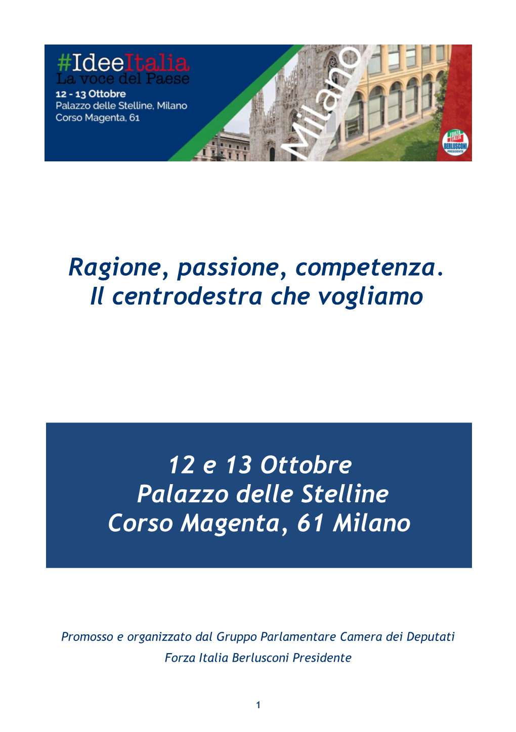 12 E 13 Ottobre Palazzo Delle Stelline Corso Magenta, 61 Milano Ragione