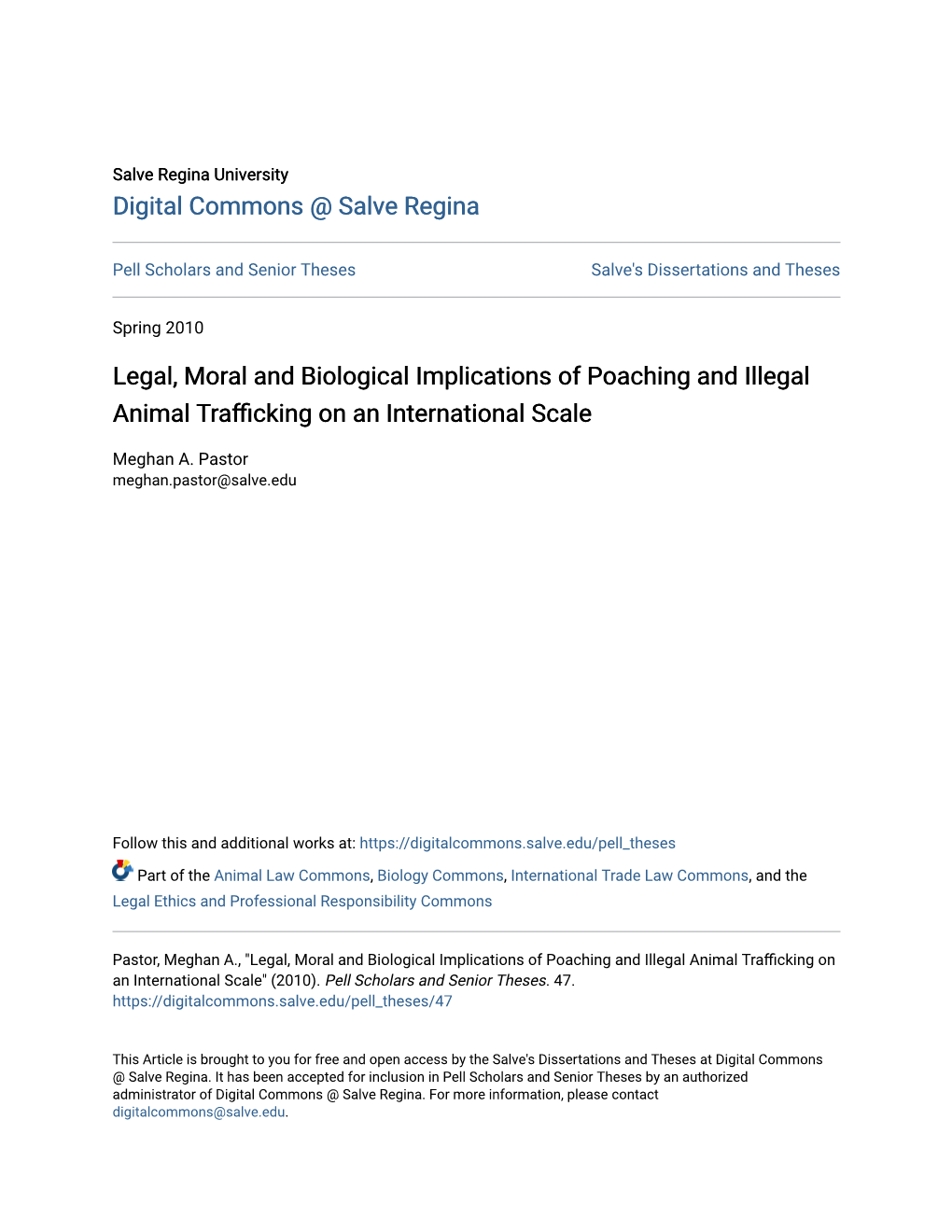 Legal, Moral and Biological Implications of Poaching and Illegal Animal Trafficking on an International Scale