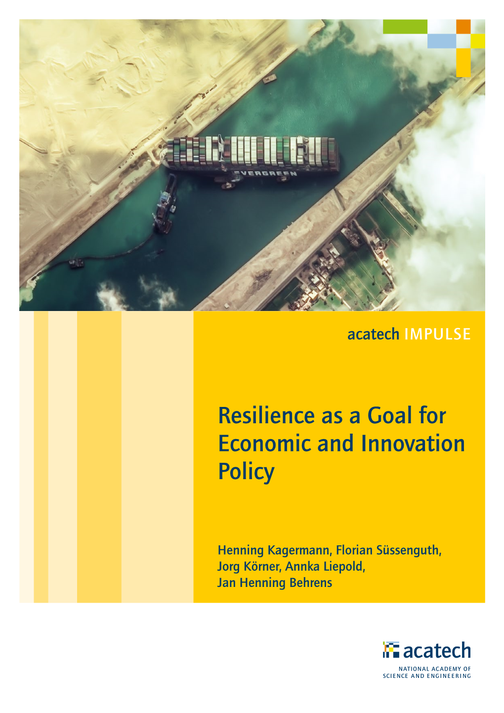 IMP Resilience As a Goal for Economic and Innovation Policy Economic and Innovation Policy Goal