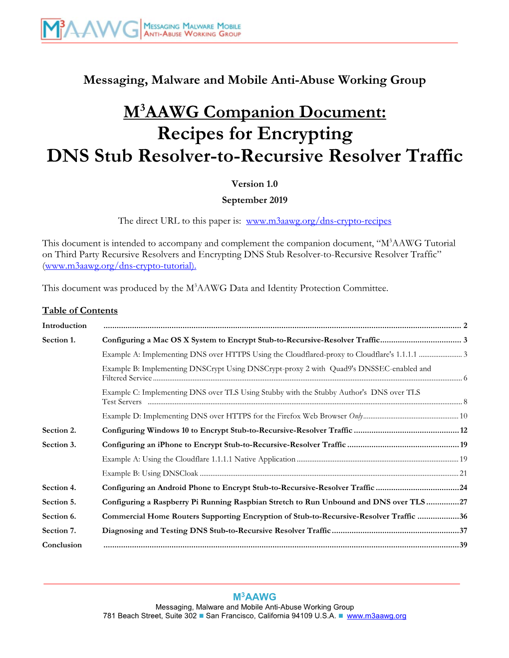 Recipes for Encrypting DNS Stub Resolver-To-Recursive Resolver Traffic