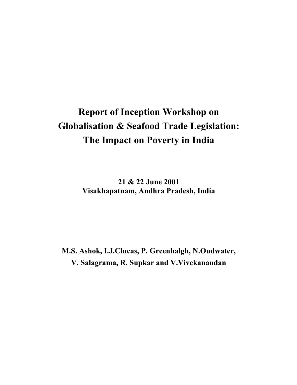 Report of Inception Workshop on Globalisation & Seafood Trade