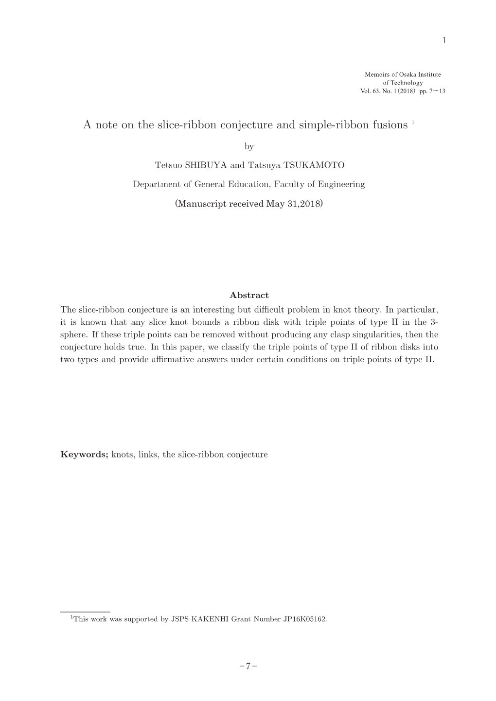 A Note on the Slice-Ribbon Conjecture and Simple-Ribbon Fusions 1