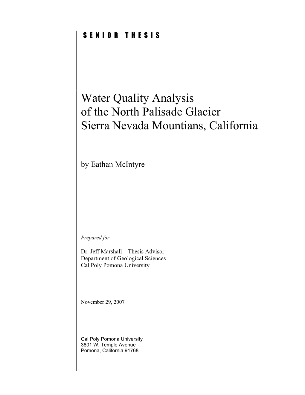 Water Quality Analysis of the North Palisade Glacier Sierra Nevada Mountians, California